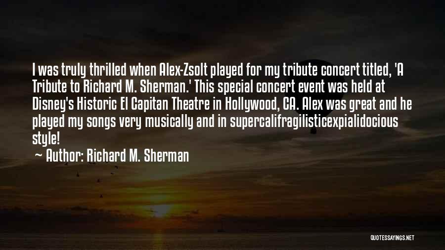 Richard M. Sherman Quotes 1903500