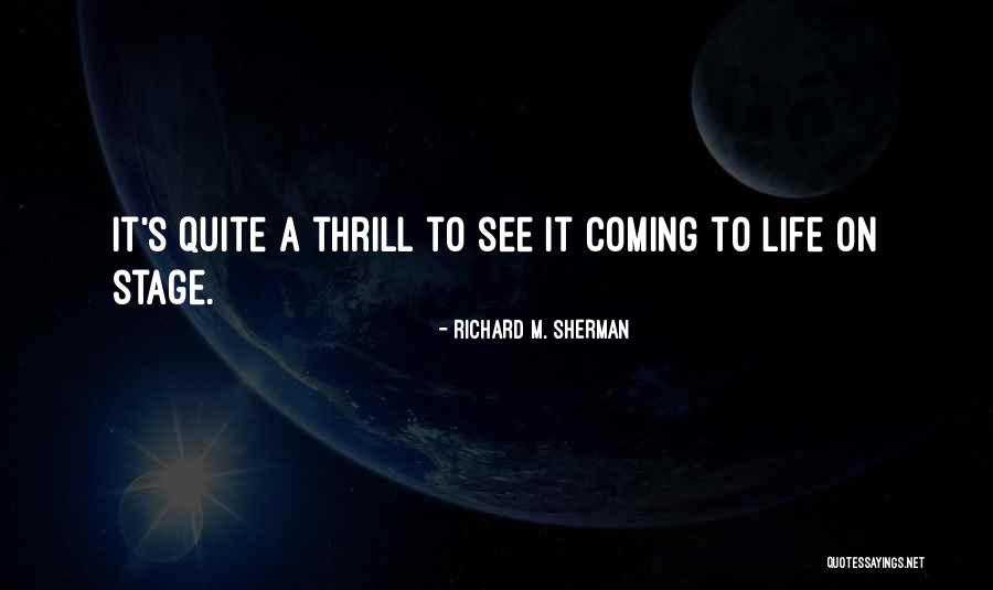 Richard M. Sherman Quotes 923658 Richard M. Sherman Quotes 923658