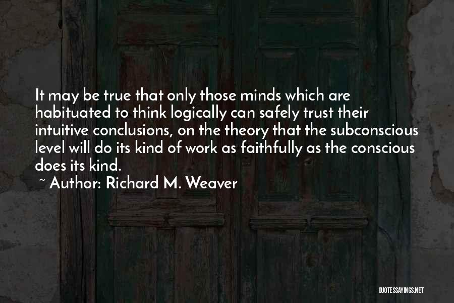 Richard M. Weaver Quotes 111522