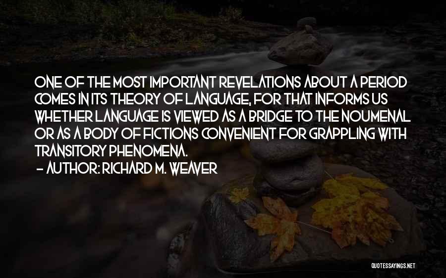 Richard M. Weaver Quotes 165166