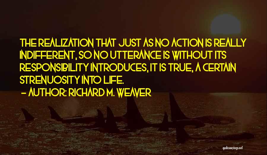 Richard M. Weaver Quotes 799651