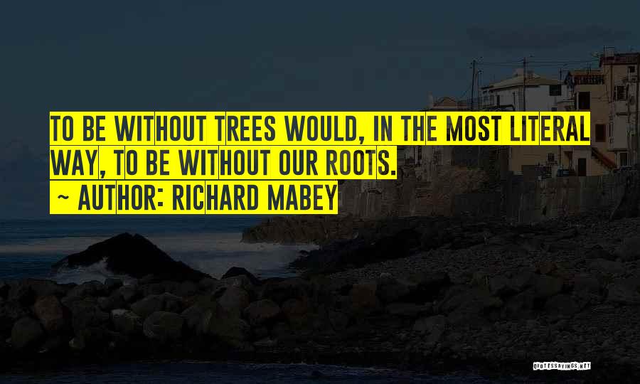 Richard Mabey Quotes 1615091