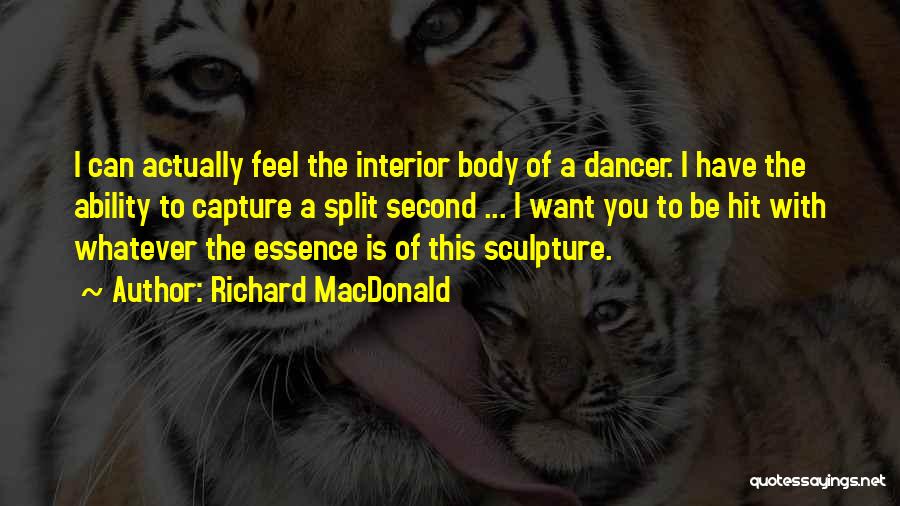 Richard MacDonald Quotes 120032