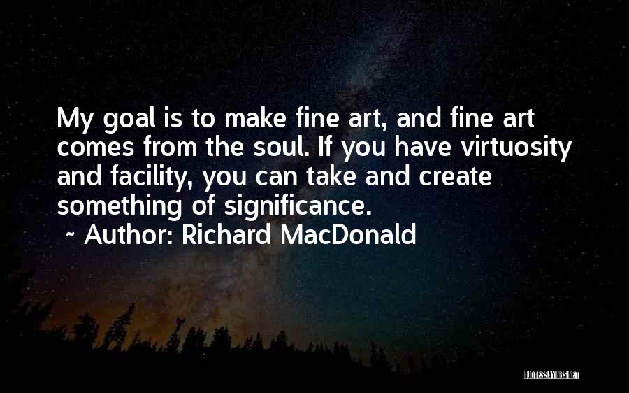 Richard MacDonald Quotes 2261103