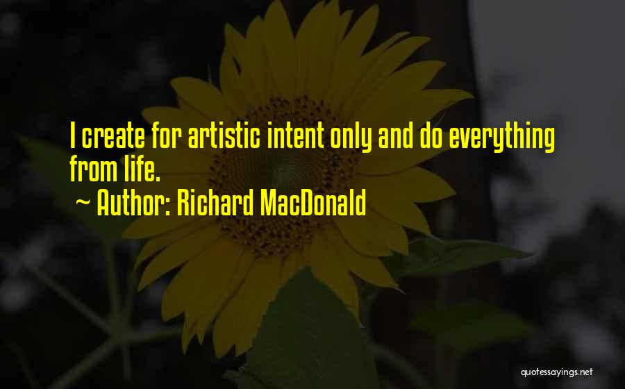 Richard MacDonald Quotes 981438