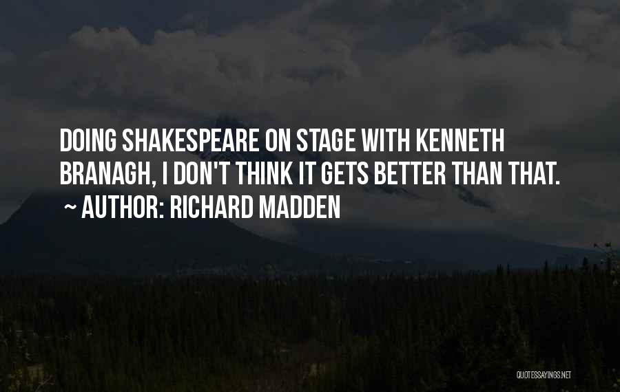 Richard Madden Quotes 1046018