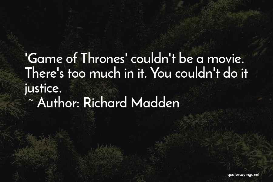 Richard Madden Quotes 2095778