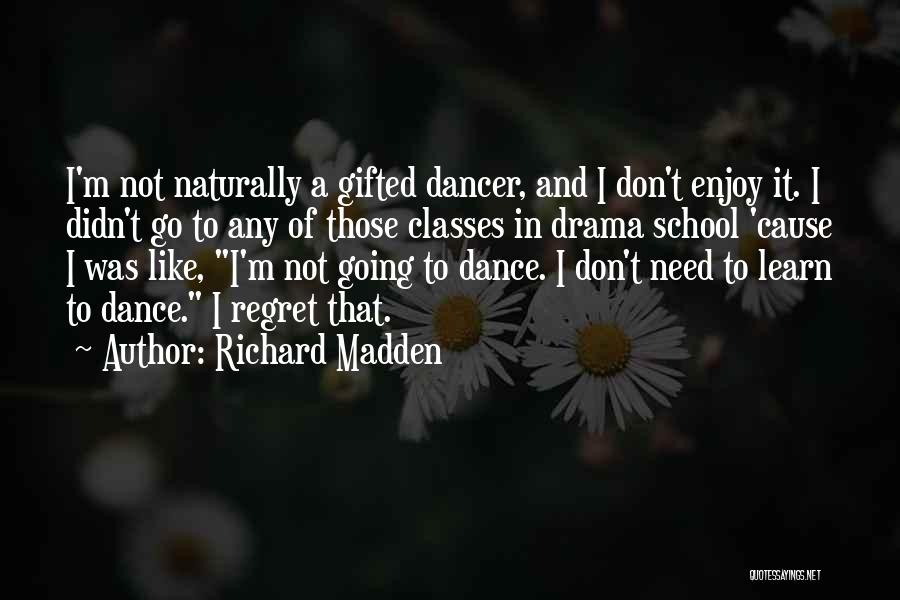 Richard Madden Quotes 2241666