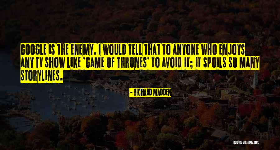 Richard Madden Quotes 259155