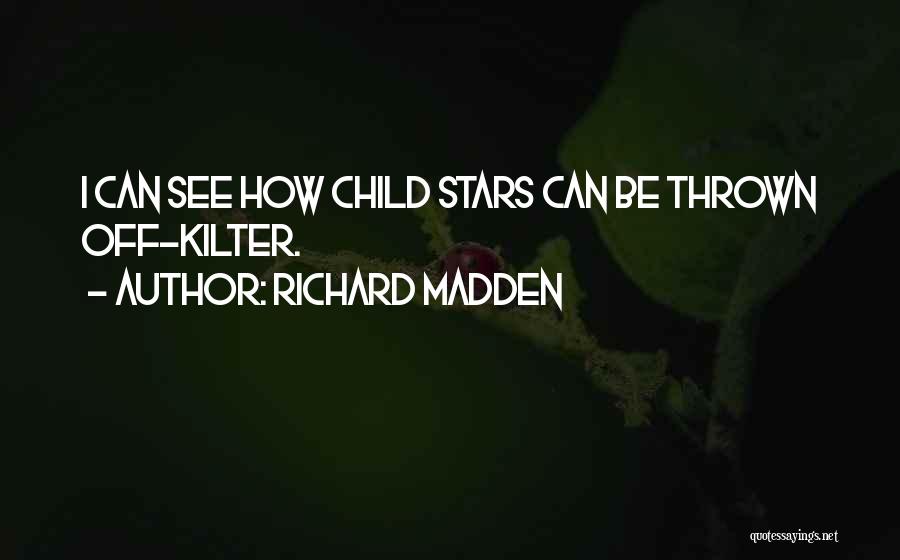 Richard Madden Quotes 304704