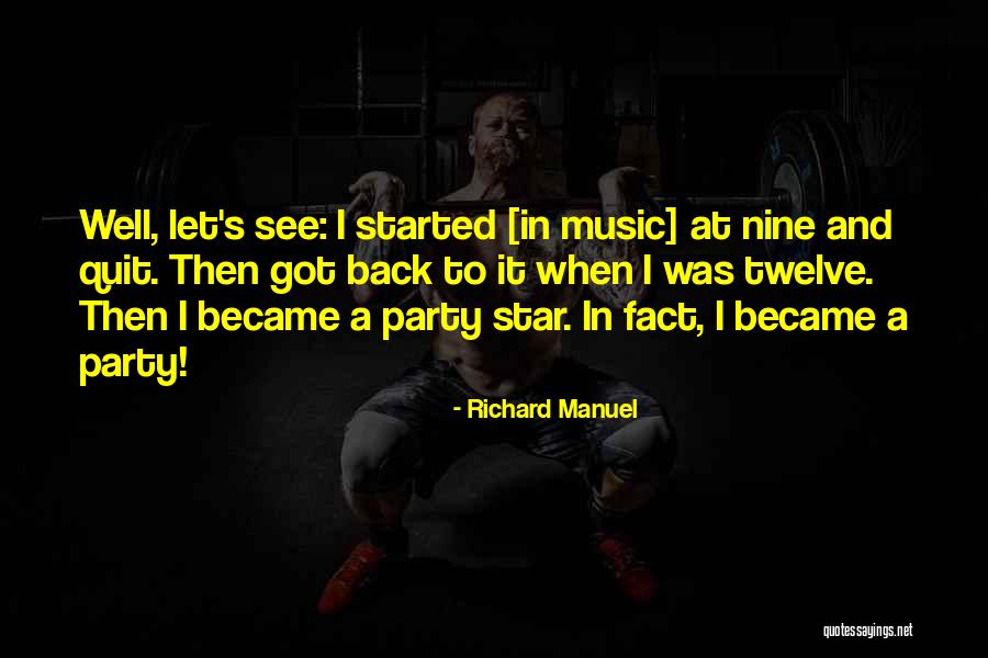 Richard Manuel Quotes 1192302 Richard Manuel Quotes 1192302