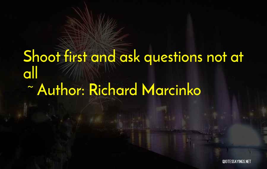 Richard Marcinko Quotes 967004