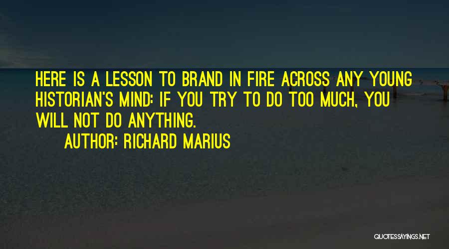 Richard Marius Quotes 1090541