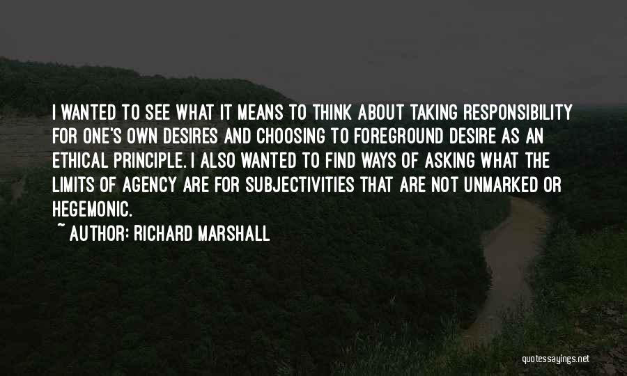 Richard Marshall Quotes 889381