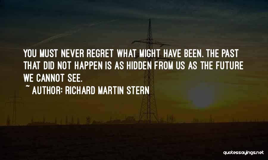 Richard Martin Stern Quotes 921119