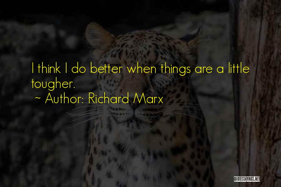 Richard Marx Quotes 1355230