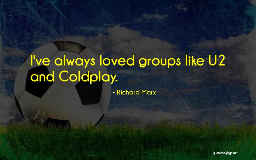 Richard Marx Quotes 1715718