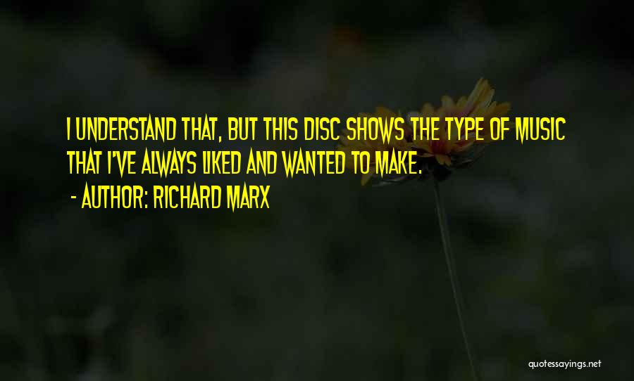 Richard Marx Quotes 1898724