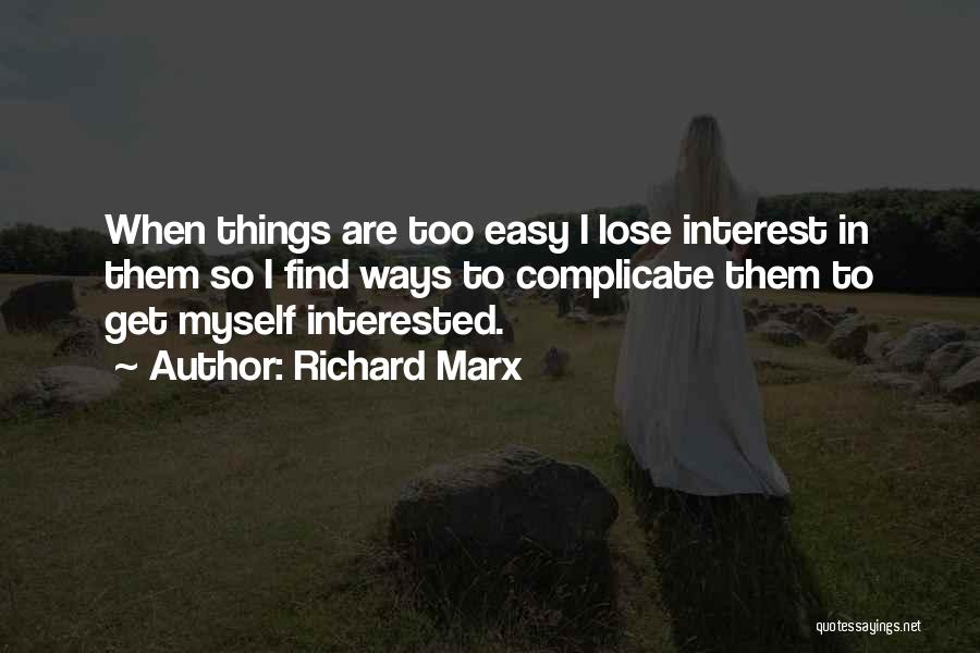 Richard Marx Quotes 562065