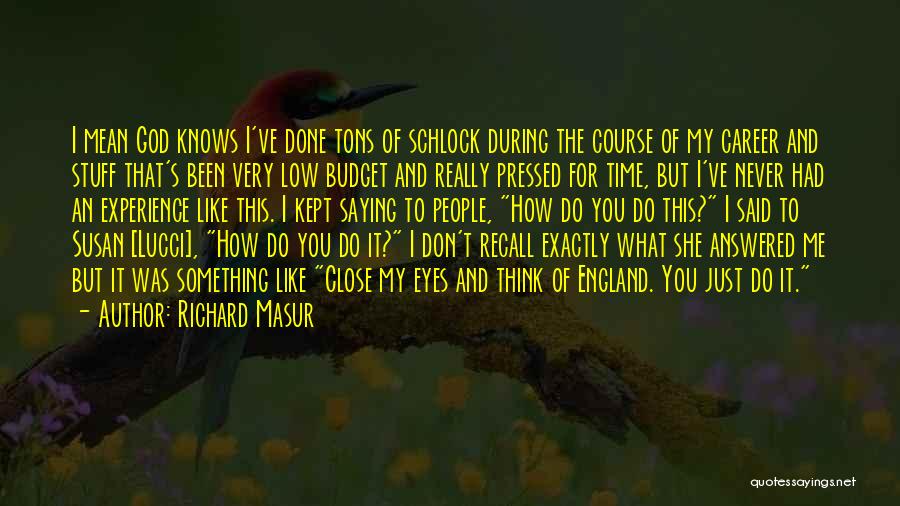 Richard Masur Quotes 1926385