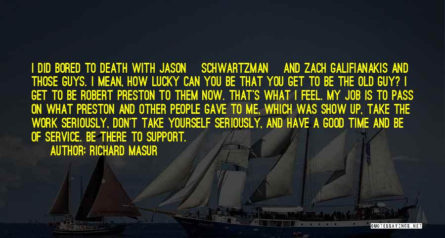 Richard Masur Quotes 482075