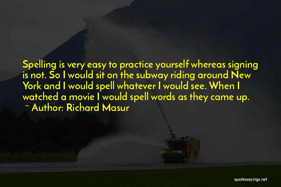 Richard Masur Quotes 572935