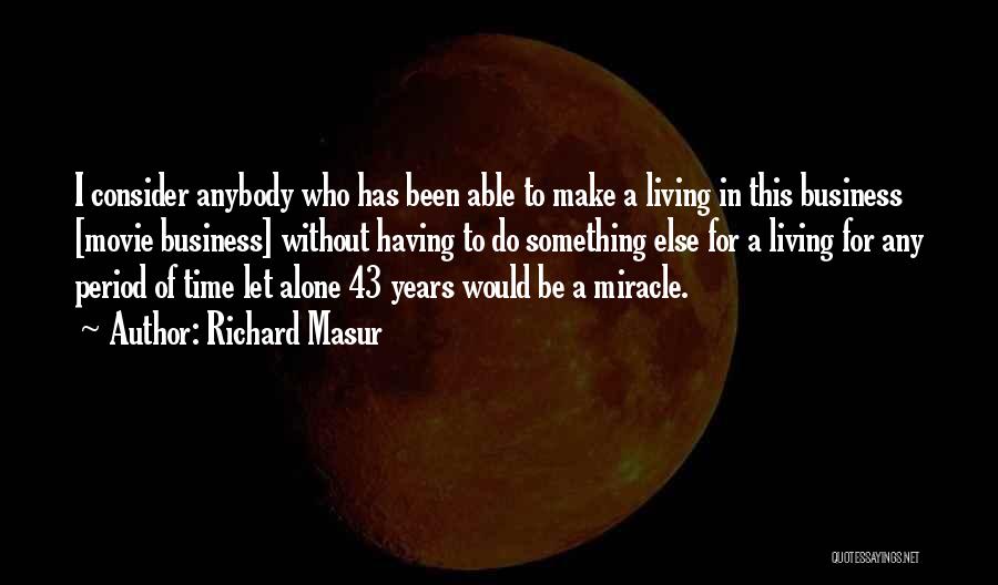 Richard Masur Quotes 971788