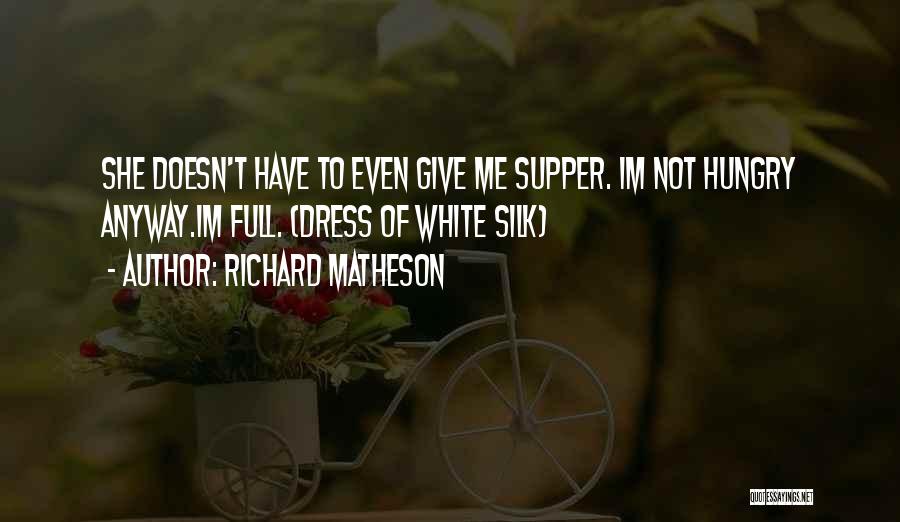 Richard Matheson Quotes 1216925