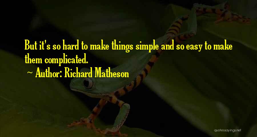 Richard Matheson Quotes 1434200