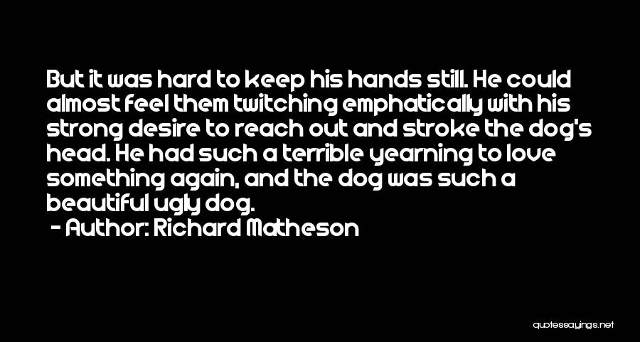 Richard Matheson Quotes 1570475