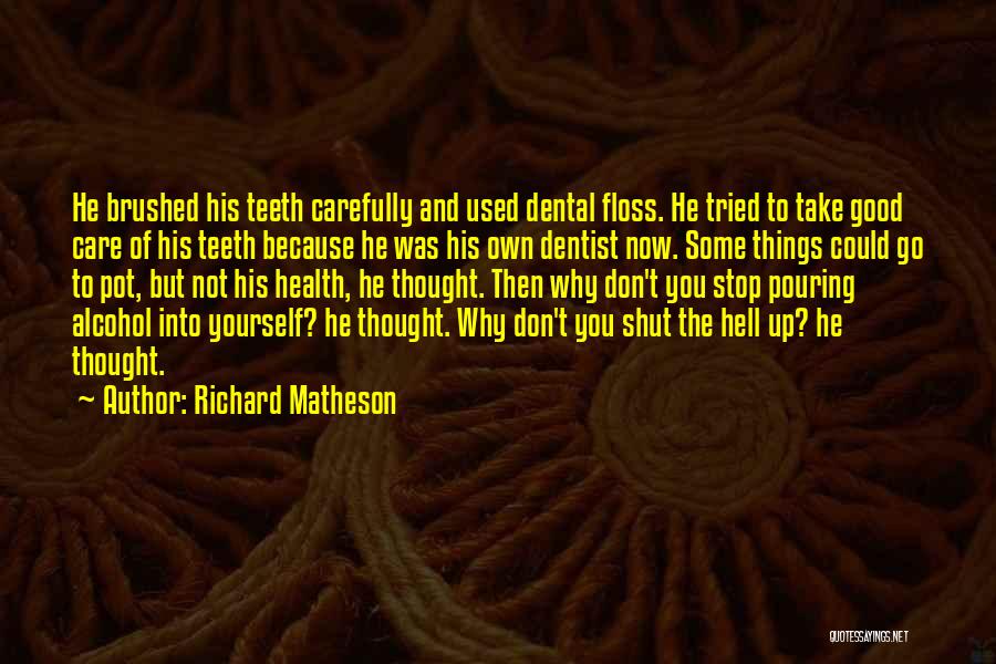 Richard Matheson Quotes 1574890