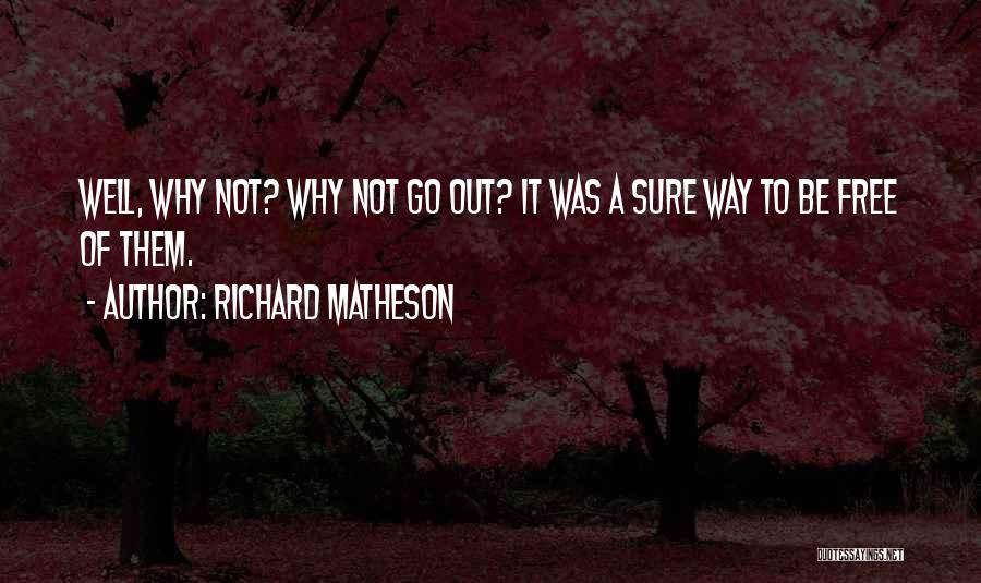 Richard Matheson Quotes 1673987