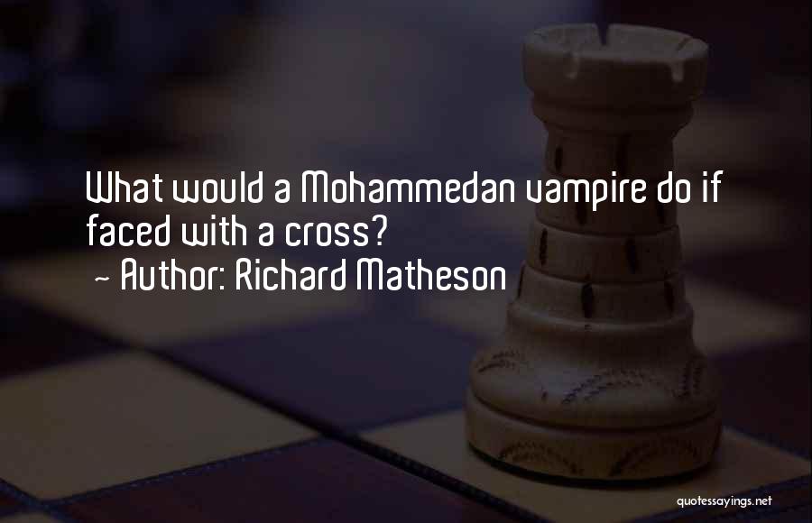 Richard Matheson Quotes 247303