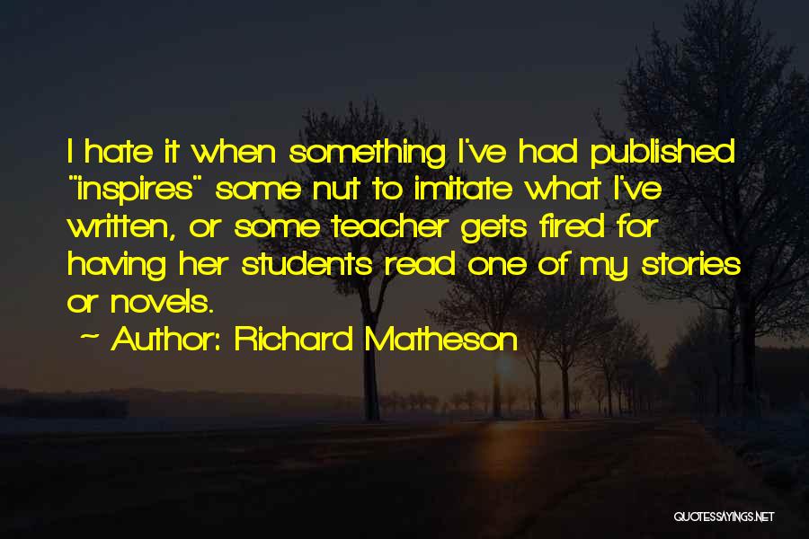 Richard Matheson Quotes 403394