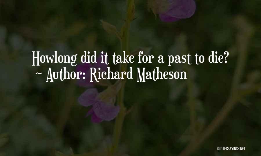 Richard Matheson Quotes 824567