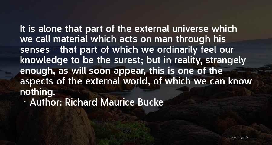 Richard Maurice Bucke Quotes 1391208