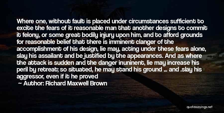 Richard Maxwell Brown Quotes 574282