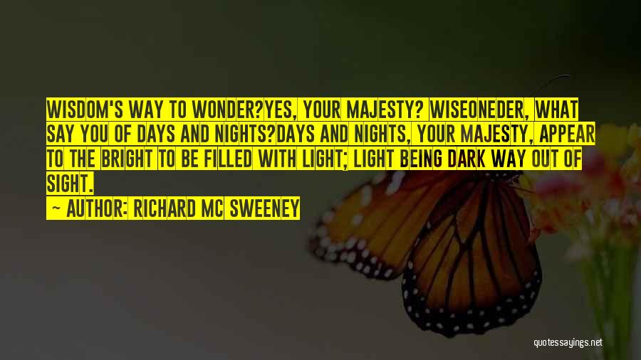 Richard Mc Sweeney Quotes 827903