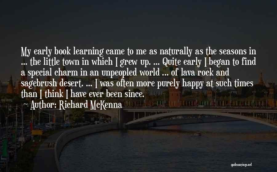 Richard McKenna Quotes 1193456