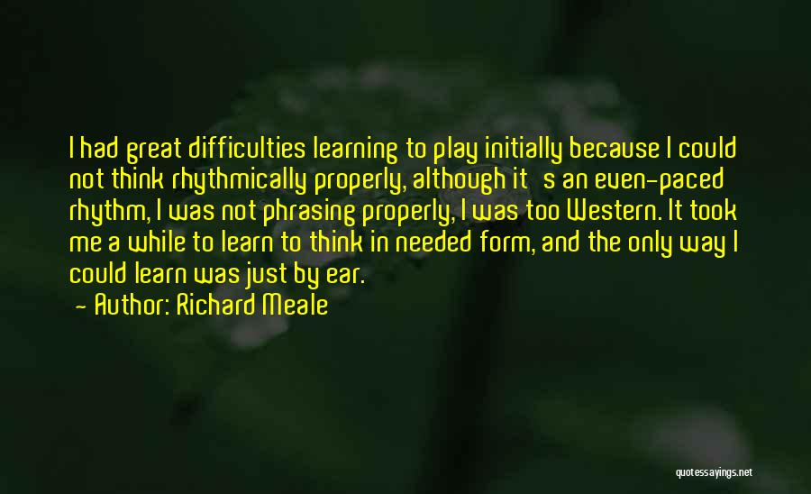 Richard Meale Quotes 206920