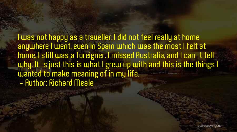 Richard Meale Quotes 2268566