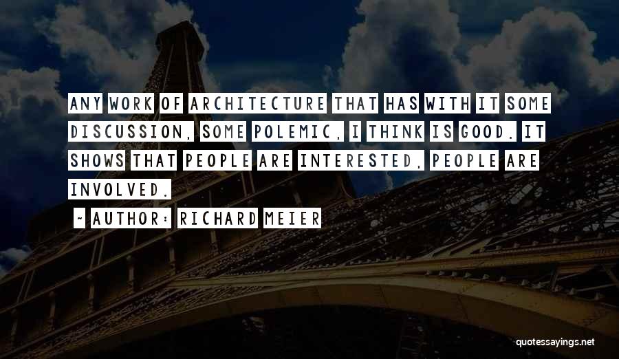 Richard Meier Quotes 1641466