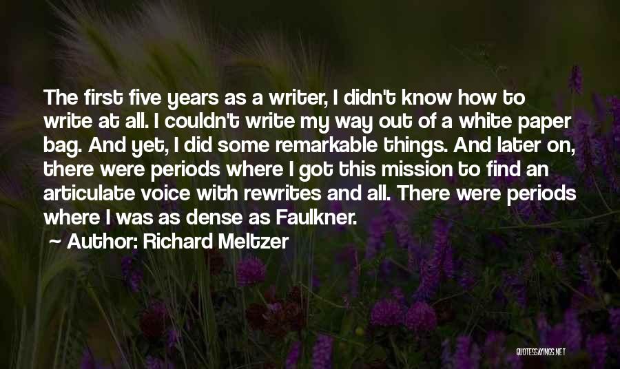 Richard Meltzer Quotes 266231