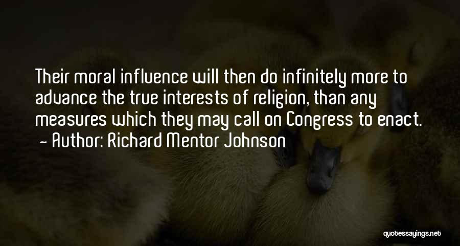Richard Mentor Johnson Quotes 2037304