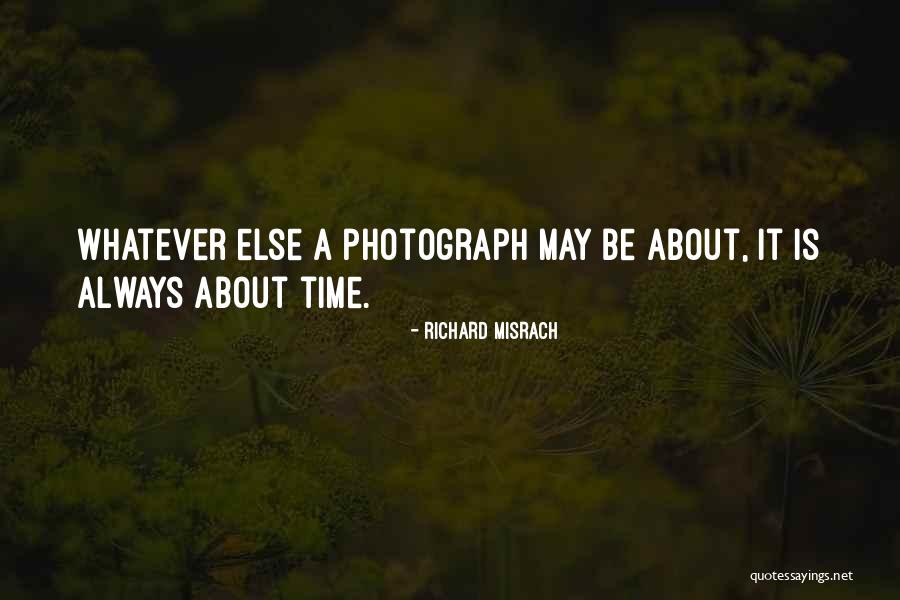 Richard Misrach Quotes 411975