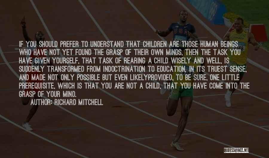 Richard Mitchell Quotes 2192948