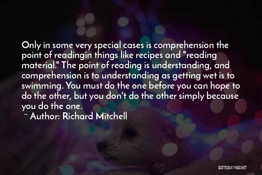 Richard Mitchell Quotes 950312