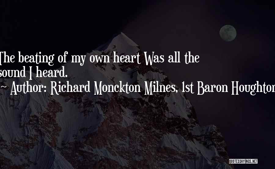 Richard Monckton Milnes, 1st Baron Houghton Quotes 918663