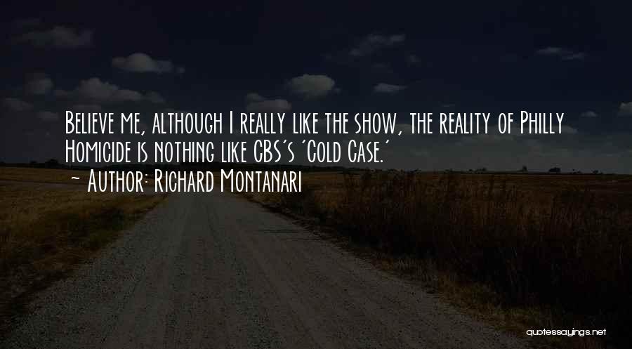 Richard Montanari Quotes 172586