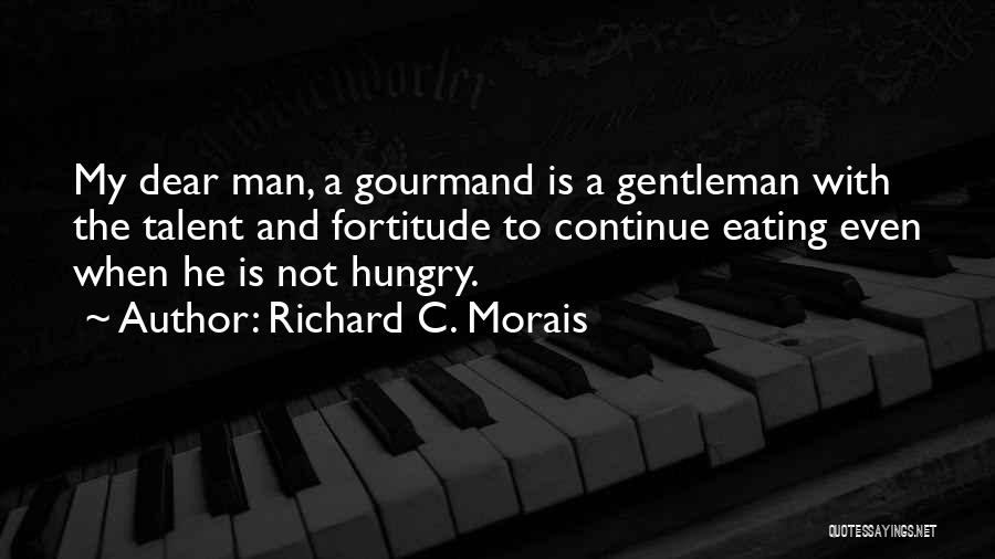 Richard Morais Quotes By Richard C. Morais